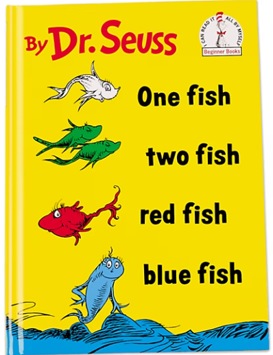 One Fish, Two Fish, Red Fish, Blue Fish by Dr. Seuss