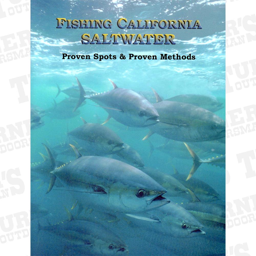 Fishing California Saltwater, Proven Spots and Methods